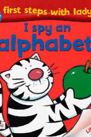 Cover of I Spy an Alphabet