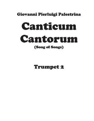 Book cover for Canticum Cantorum - brass quintet - Trumpet 2