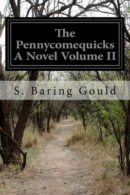 Book cover for The Pennycomequicks A Novel Volume II