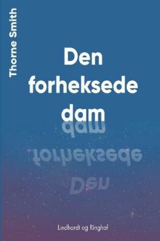 Cover of Den forheksede dam