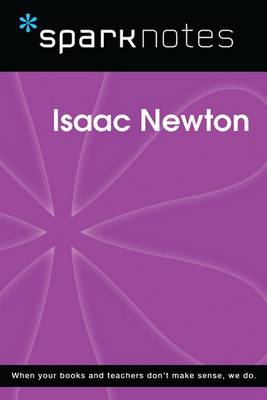 Book cover for Isaac Newton (Sparknotes Biography Guide)