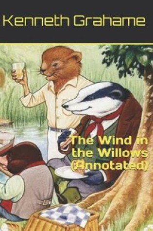 Cover of The Wind in the Willows (Annotated)