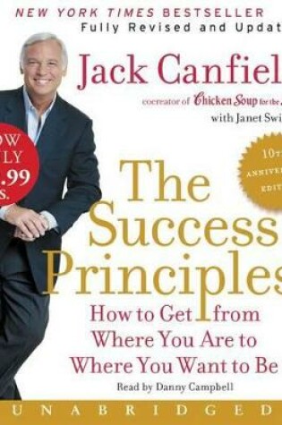 Cover of The Success Principles - 10th Anniversary Edition Unabridged
