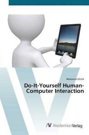 Cover of Do-It-Yourself Human-Computer Interaction