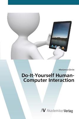 Book cover for Do-It-Yourself Human-Computer Interaction