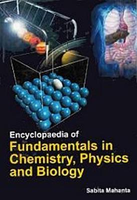 Book cover for Encyclopaedia of Fundamentals in Chemistry, Physics and Biology: Fundamentals of Biology