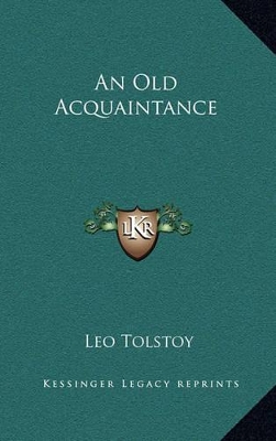 Book cover for An Old Acquaintance