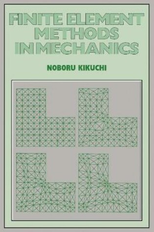 Cover of Finite Element Methods in Mechanics