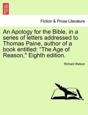 Book cover for An Apology for the Bible, in a Series of Letters Addressed to Thomas Paine, Author of a Book Entitled