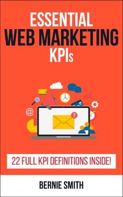 Cover of Essential Web Marketing KPIs