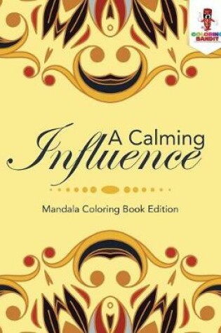 Cover of A Calming Influence