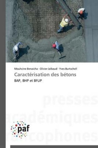 Cover of Caracterisation Des Betons