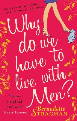 Book cover for Why Do We Have To Live With Men?
