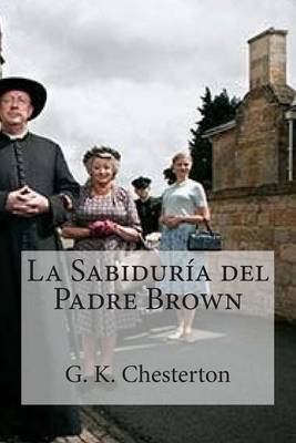 Book cover for La Sabiduria del Padre Brown