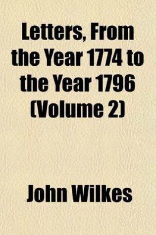 Cover of Letters, from the Year 1774 to the Year 1796 (Volume 2)