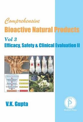 Book cover for Comprehensive Bioactive Natural Products (Efficacy, Safety & Clinical Evaluation II)