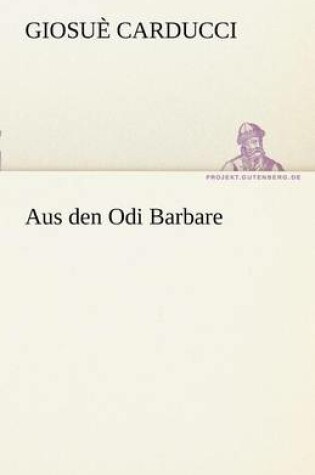 Cover of Aus Den Odi Barbare