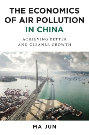 Cover of The Economics of Air Pollution in China