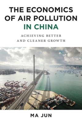 Book cover for The Economics of Air Pollution in China