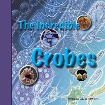 Book cover for The Incredible Crobes