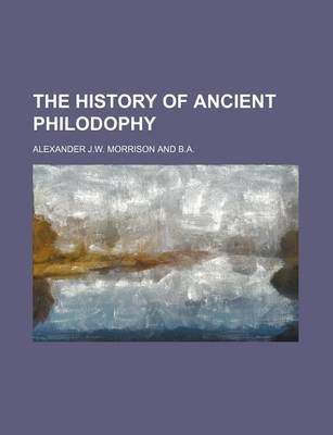 Book cover for The History of Ancient Philodophy