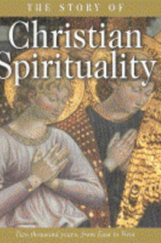 Cover of The Story of Christian Spirituality