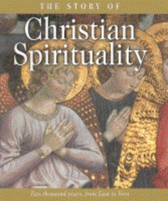 Book cover for The Story of Christian Spirituality