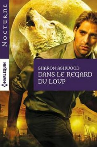 Cover of Dans Le Regard Du Loup