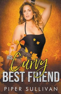 Book cover for His Curvy Best Friend