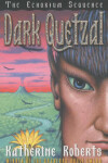 Book cover for Dark Quetzal