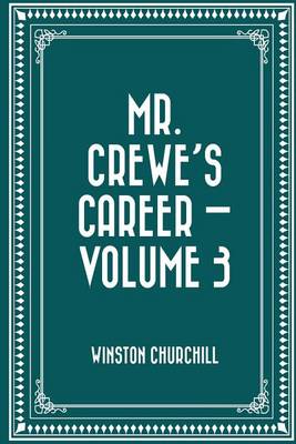 Book cover for Mr. Crewe's Career - Volume 3