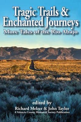 Book cover for Tragic Trails & Enchanted Journeys