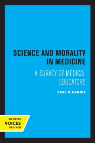 Cover of Science and Morality in Medicine