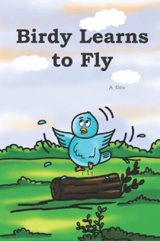 Cover of Birdy Learns to Fly