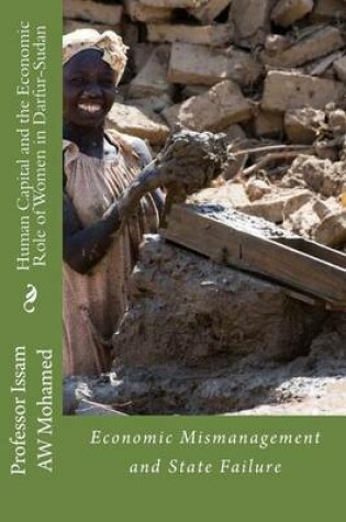 Cover of Human Capital and the Economic Role of Women in Darfur-Sudan