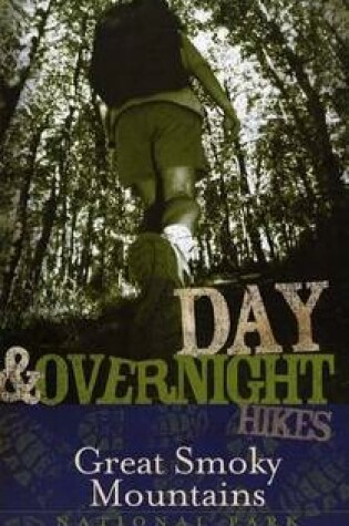 Cover of Day & Overnight Hikes Great Smoky Mountains National Park