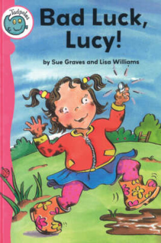 Cover of Bad Luck, Lucy!