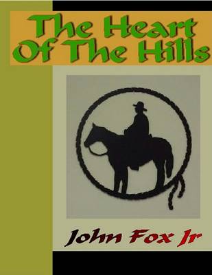 Book cover for The Heart of the Hills