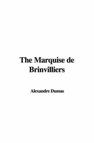 Cover of The Marquise de Brinvilliers