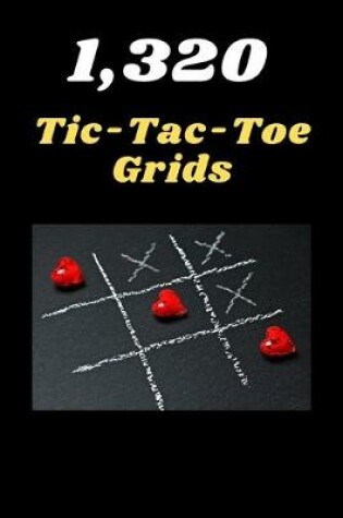 Cover of 1300 Tic Tac Toe Book Grids