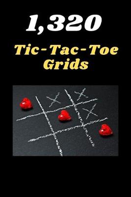 Book cover for 1300 Tic Tac Toe Book Grids