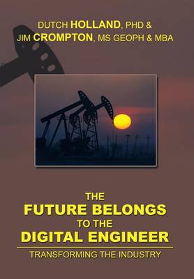 Book cover for The Future Belongs to the Digital Engineer