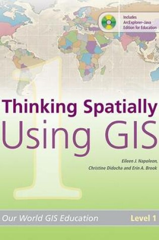 Cover of Thinking Spatially Using GIS