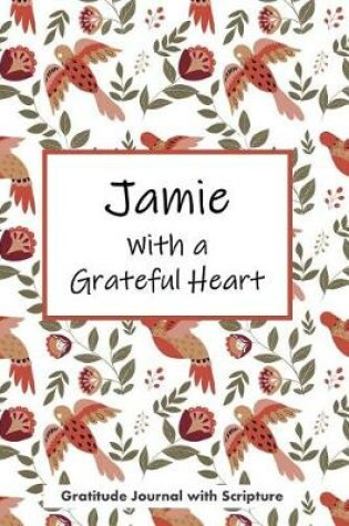 Cover of Jamie with a Grateful Heart
