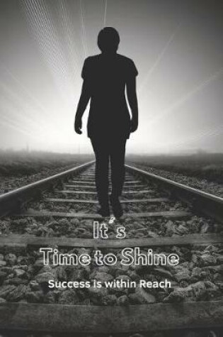 Cover of It's Time to Shine - Daily Diary 2019