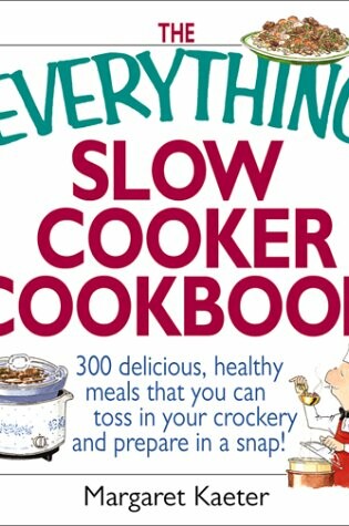 Cover of The Everything Slow Cooker Cookbook