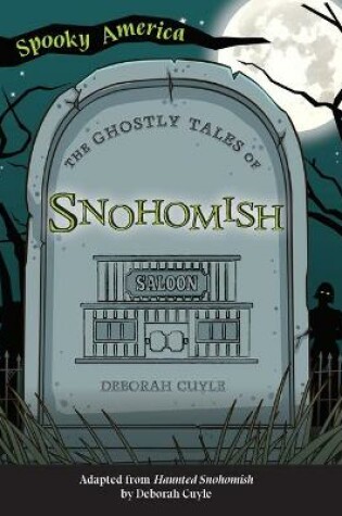 Cover of The Ghostly Tales of Snohomish