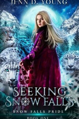 Cover of Seeking Snow Falls