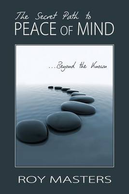 Book cover for The Secret Path to Peace of Mind