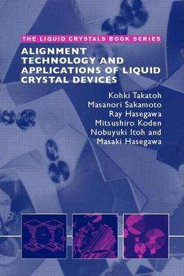 Cover of Alignment Technologies and Applications of Liquid Crystal Devices